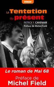 La tentation du présent