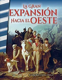 La gran expansión hacia el Oeste