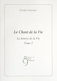 Le Chant de la Vie