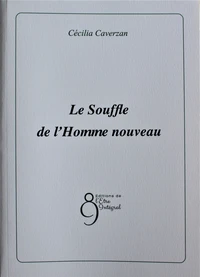 Le souffle de l'homme nouveau