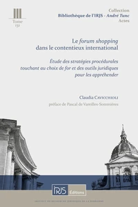 Le forum shopping dans le contentieux international