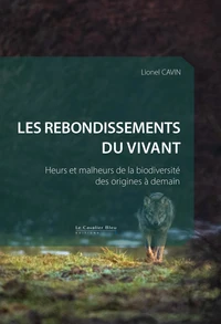Les rebondissements du vivant