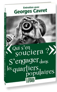 "Qui s'en souciera ?"