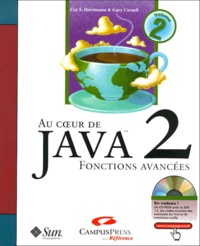 Cay Horstmann et Gary Cornell - Au coeur de Java 2 - Tome 2, Fonctions avancées. 1 Cédérom