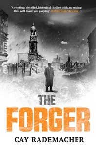 Cay Rademacher et Peter Millar - The Forger.