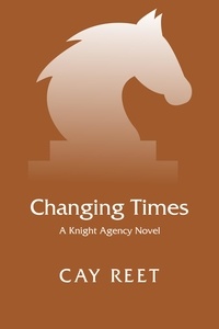  Cay Reet - Changing Times - Knight Agency, #5.