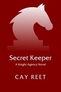  Cay Reet - Secret Keeper - Knight Agency, #1.