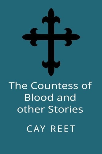 Colin Rook The Countess of Blood and other Stories - DI... de Cay Reet - ePub ...