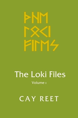  Cay Reet - The Loki Files Vol. 1 - The Loki Files, #1.