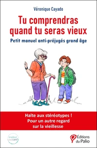 Tu comprendras quand tu seras vieux