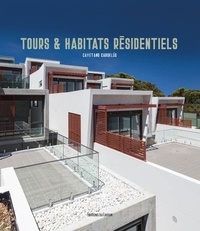 Cayetano Cardelús - Tours et habitats résidentiels - Edition français-allemand-espagnol.
