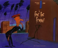La Fine Fine Femme