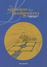 La splendeur des Lesdiguières