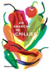 Caz Hildebrand - An anarchy of chillies.