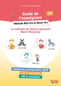 Méthode Bien lire et Aimer Lire - La méthode de lecture gestuelle Borel-Maisonny CP