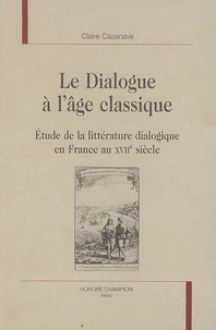 Le dialogue à l'âge classique