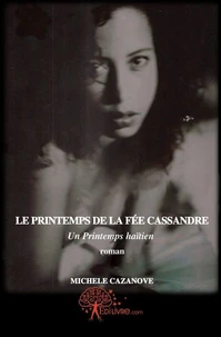 Le printemps de la fée cassandre