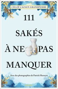 111 sakés à ne pas manquer