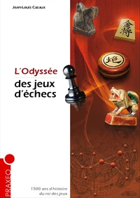 L'odyssée des jeux d'échecs