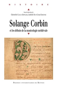 Solange Corbin et les débuts de la musicologie médiévale