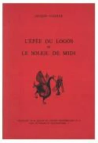 L'épée du logos et le soleil de midi