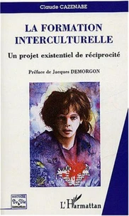 La formation interculturelle : Un projet existentiel de réciprocité