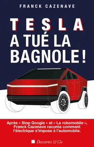 Tesla a tué la bagnole