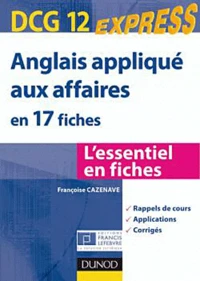 DCG12 Anglais appliqué aux affaires en 17 fiches