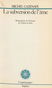 La Subversion de l'âme