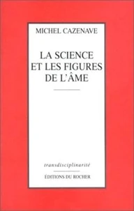 La science et les figures de l'âme