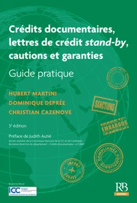 Crédits documentaires, lettres de crédit stand-by, cautions et garanties