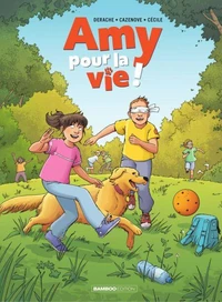 Amy pour la vie ! Tome 3