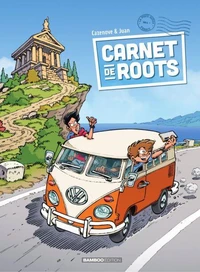Carnet de Roots Tome 1
