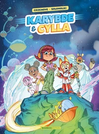 Karybde & Cylla Tome 1
