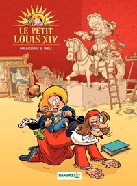 Le petit Louis XIV Tome 1