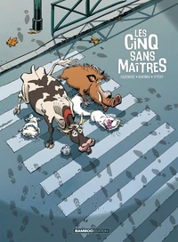 Les cinq sans maîtres Tome 1