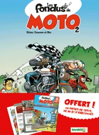 Les fondus de moto Tome 2 . Offert Les fondus de moto Le Quiz