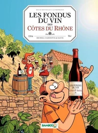 Les fondus du vin des Côtes du Rhône