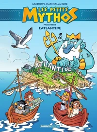 Les Petits Mythos présentent : - L'Atlantide
