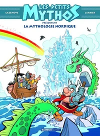 Les petits mythos présentent la mythologie nordique