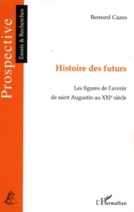 Histoire des futurs