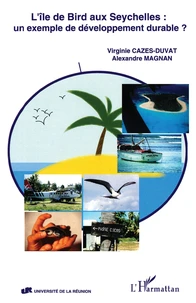 L'ile de Bird aux Seychelles.