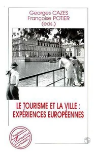 Le tourisme et la ville