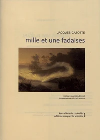 Mille et une fadaises