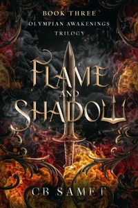 Flame and Shadow