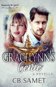  CB Samet - Gracelynn's Genie - Romancing the Spirit Series, #9.