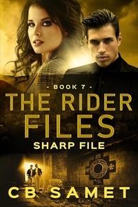  CB Samet - Sharp File - The Rider Files, #7.