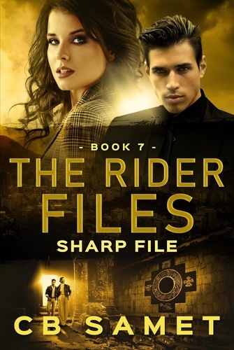  CB Samet - Sharp File - The Rider Files, #7.