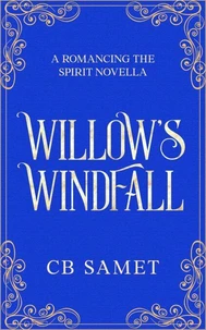 Willow's Windfall