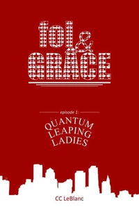 Foi & Grace: Quantum Leaping Ladies